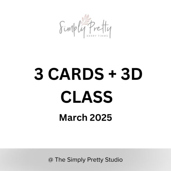 3 Cards + ONE 3D Class March Evening