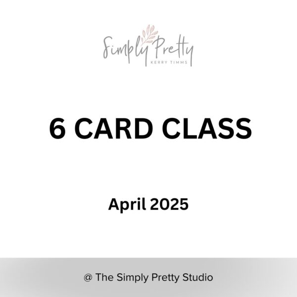 6 Card Class April Evening